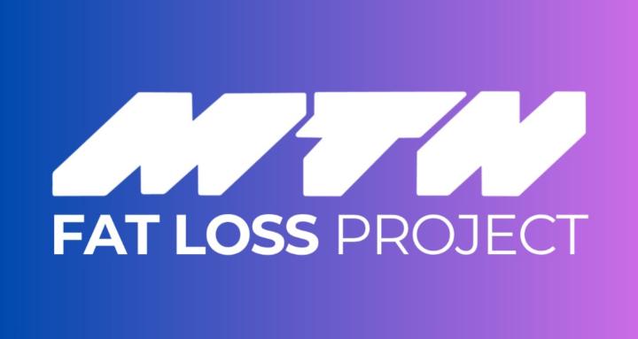 MTN - The Fat Loss Project