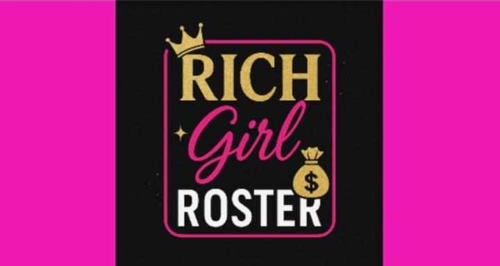 Rich Girl Roster