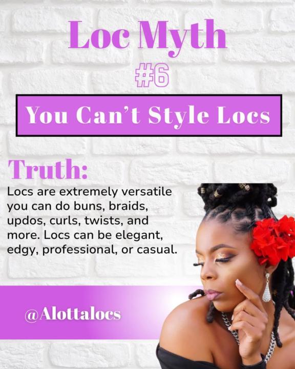 Loc myth #6 You can’t style locs