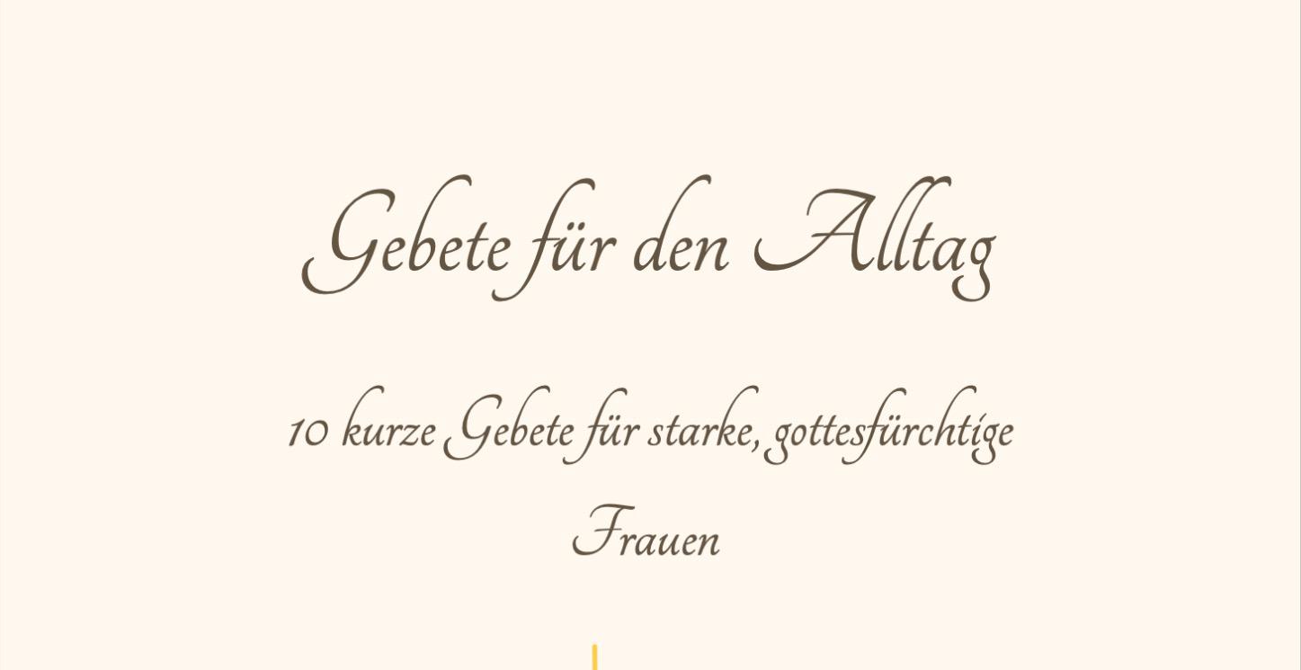 Zwölf Gebete, die dein Herz stärken