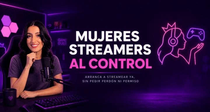 Mujeres Streamers Al Control
