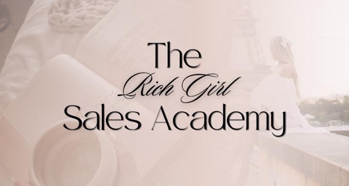 Rich Girl Sales Academy 