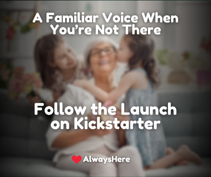 Meet ❤️AlwaysHere: Launching Soon on Kickstarter!