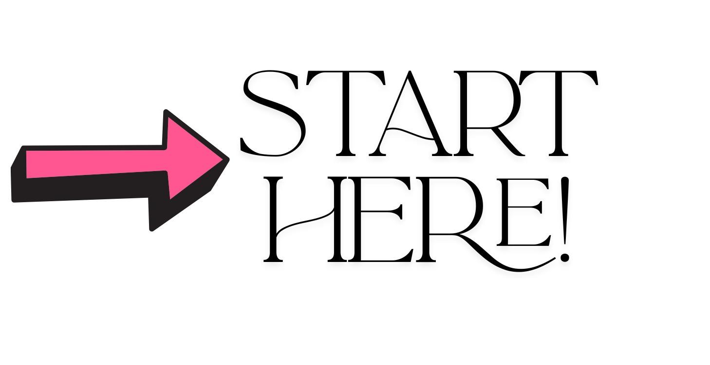 Welcome (Start Here)