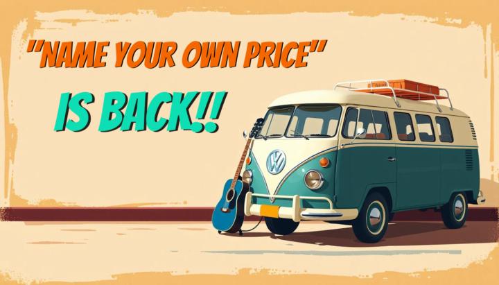 "Name Your Own Price" is Back! 