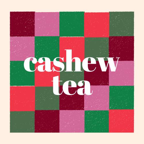Cashew Tea