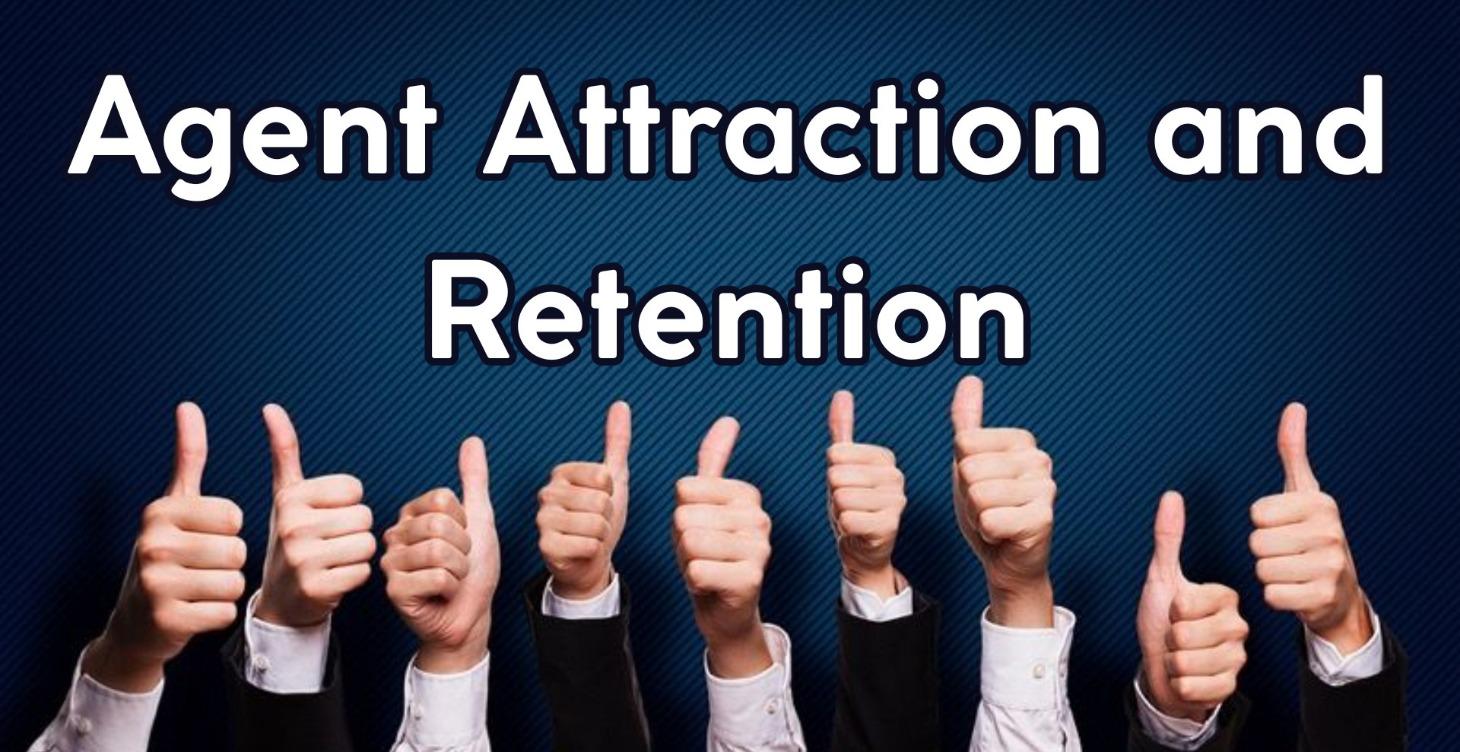 Agent Attraction and Retention