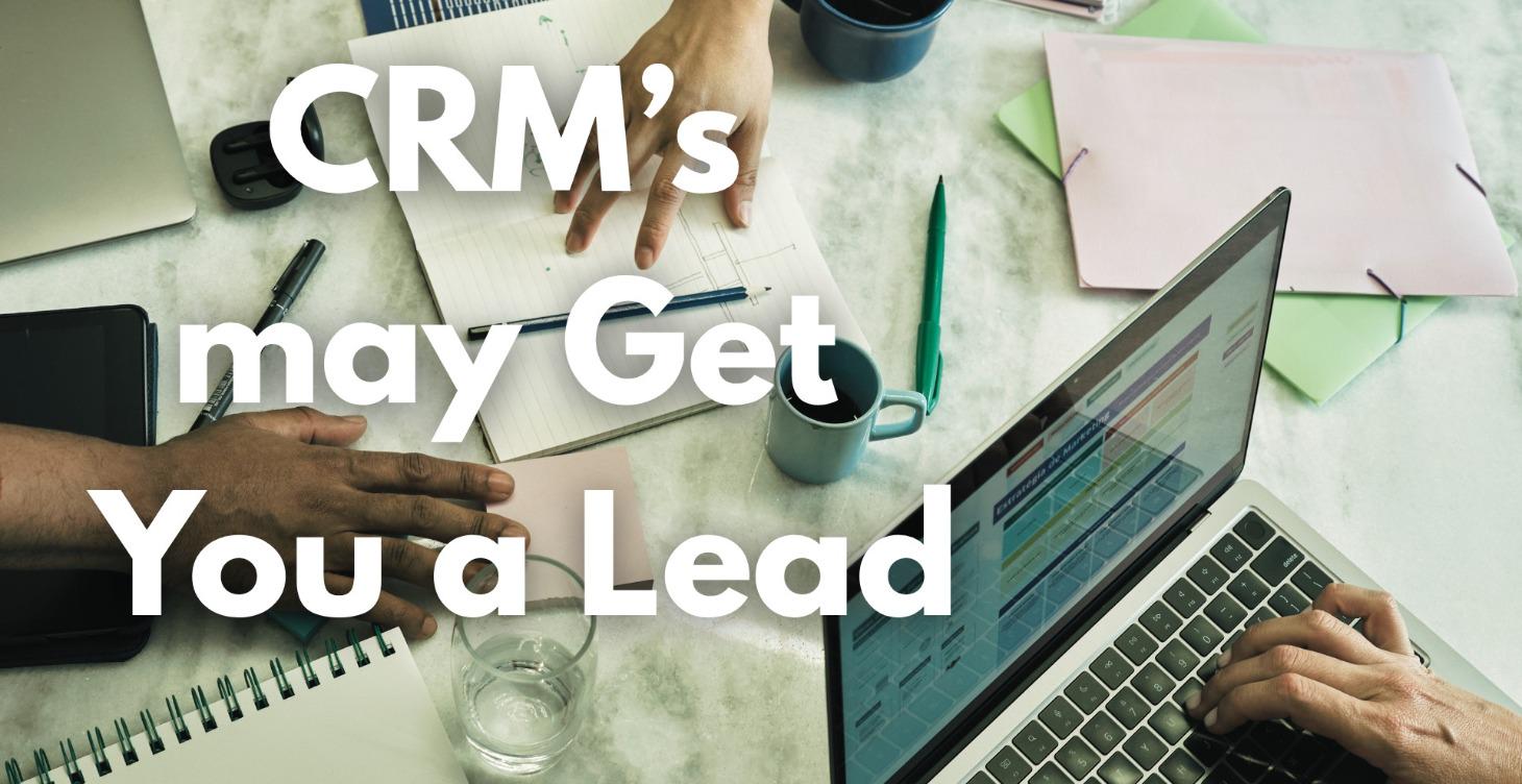 CRMs may get you a lead but not an account.