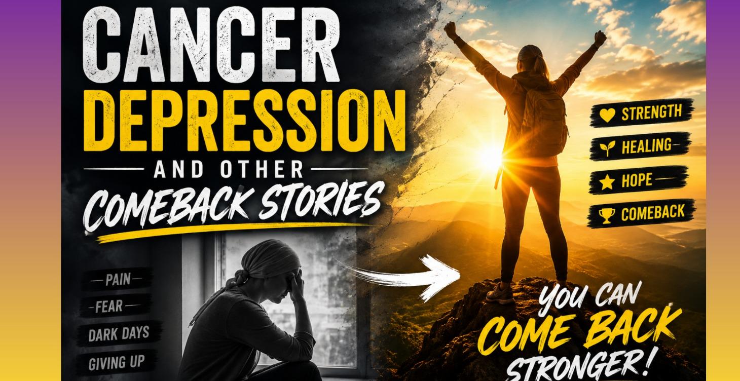 Cancer Comeback Stories