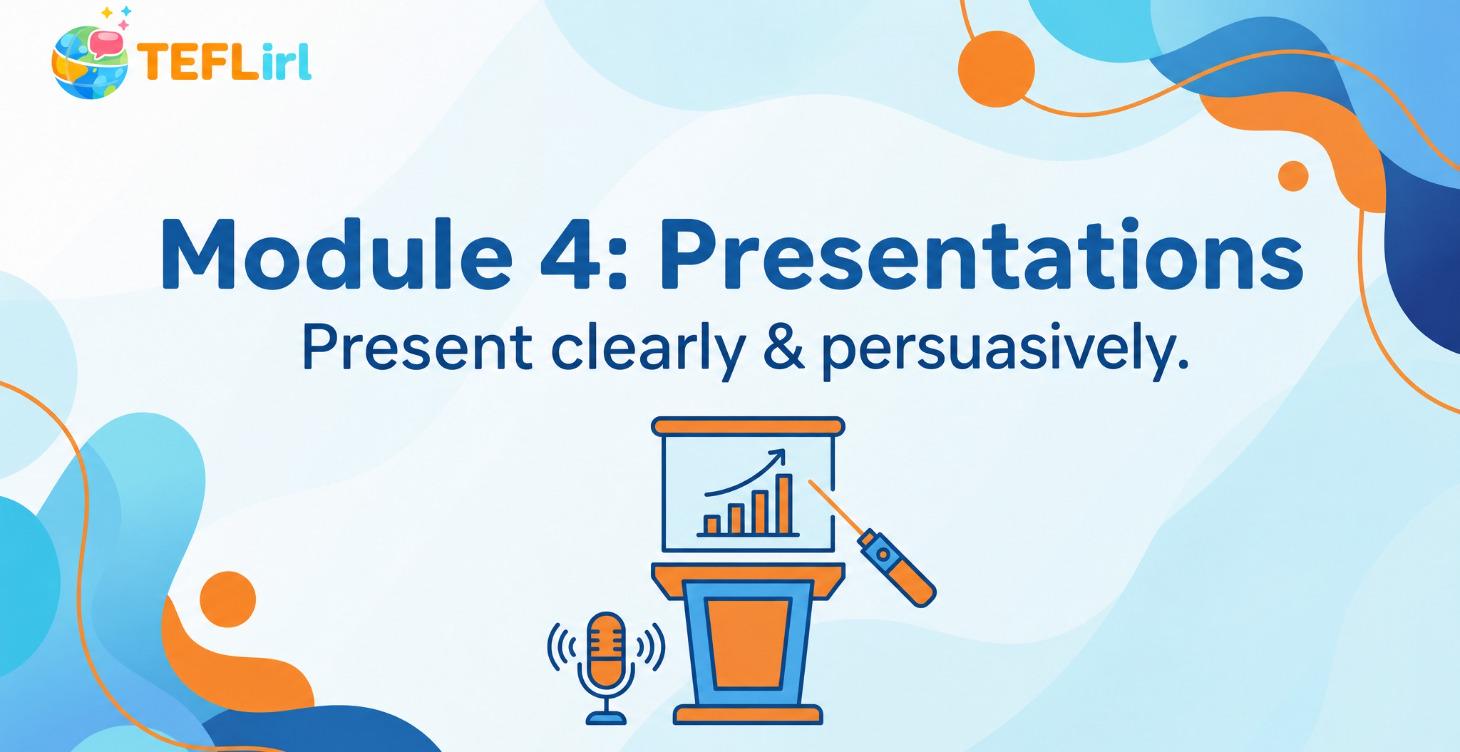 Module 4: Presentations