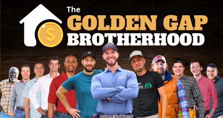 The Golden Gap Brotherhood