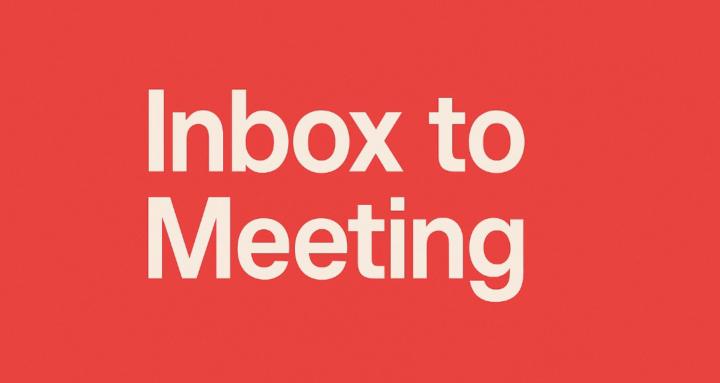 Inbox to Meeting