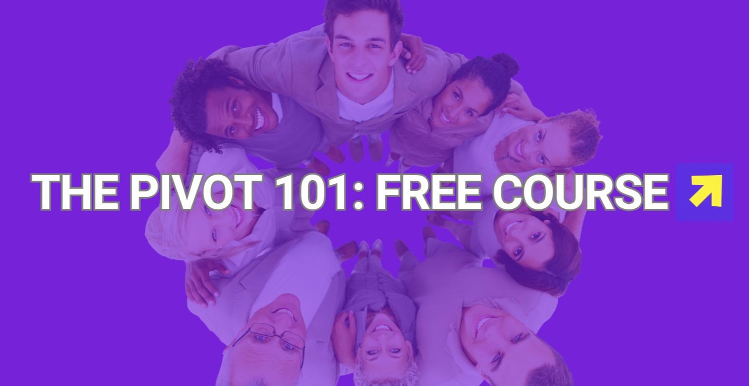 Pivot 101™: Free Course