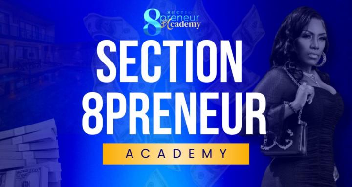 Section 8Preneur Academy