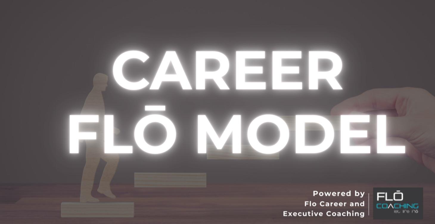 Career Flō Model