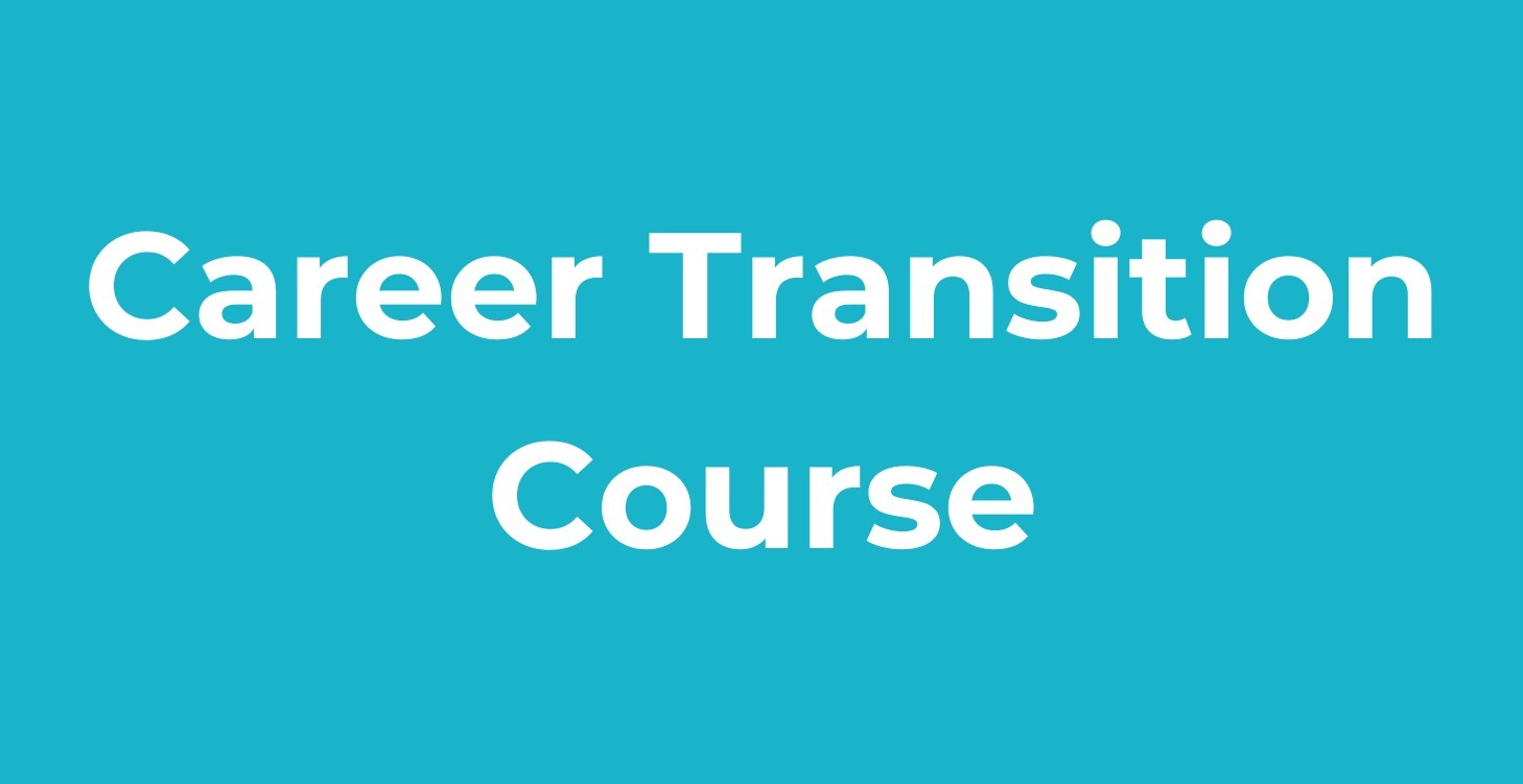 Career Transition Course
