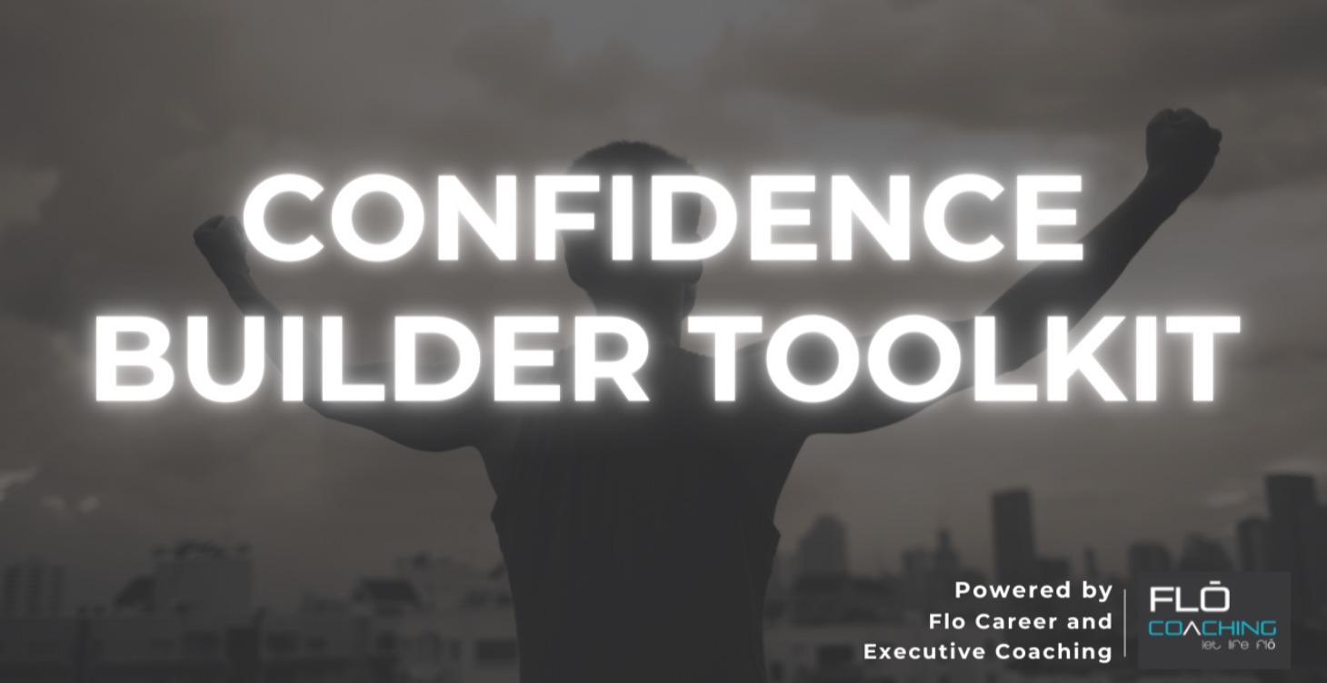 Confidence Builder Toolkit