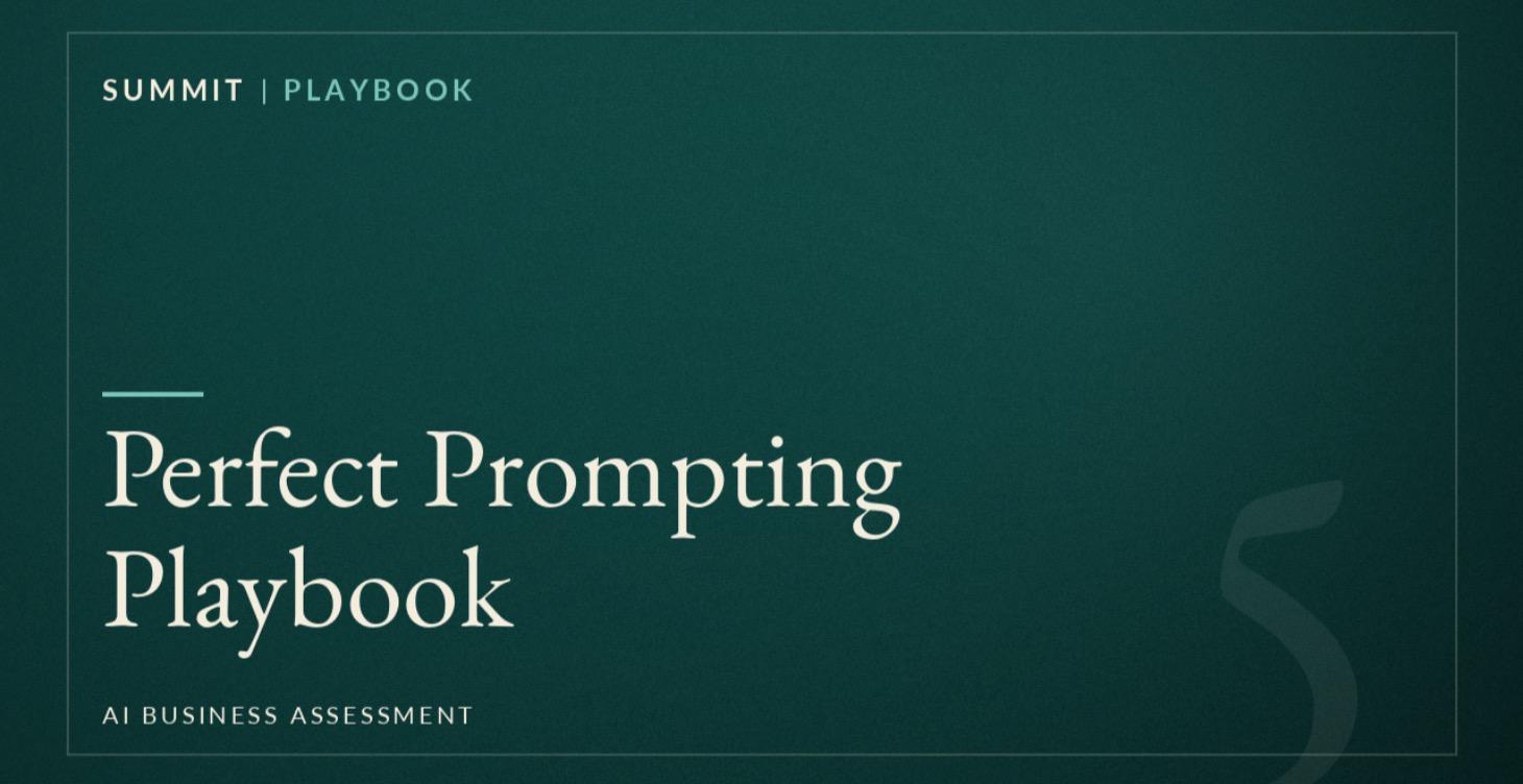 Perfect Prompting Playbook