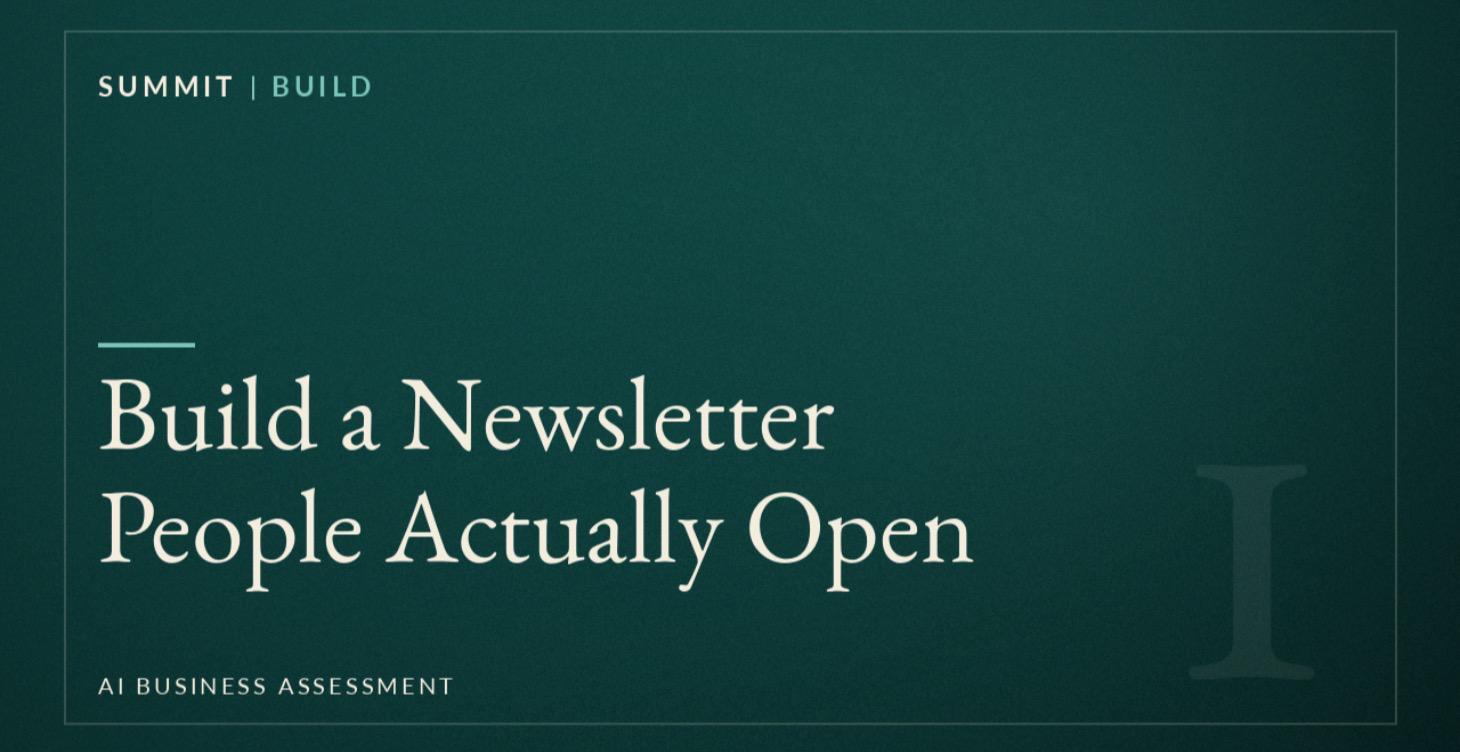 Build a Newsletter People Actually Open