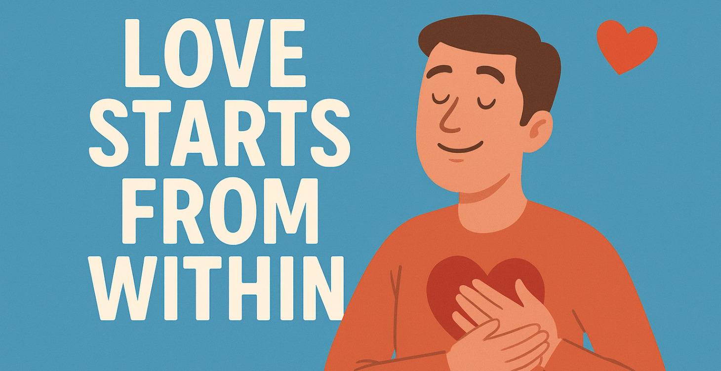 Love Starts From Witin