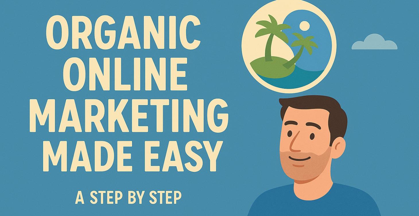 Organic Online Marketing Made Easy