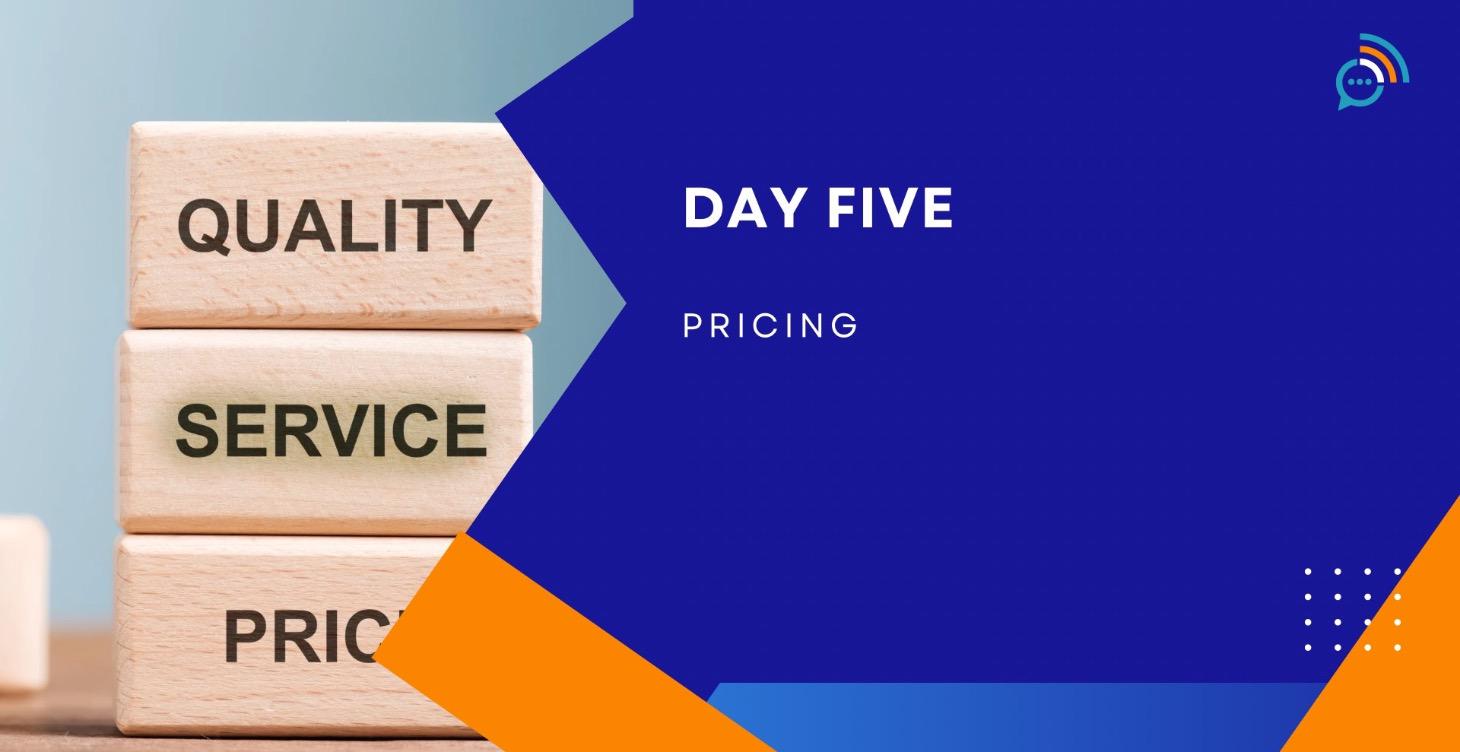 Day Five Pricing