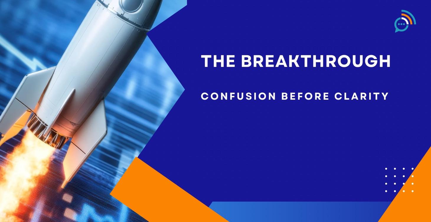 The Breakthrough before the Breakthrough