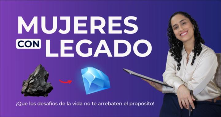 MUJERES CON LEGADO