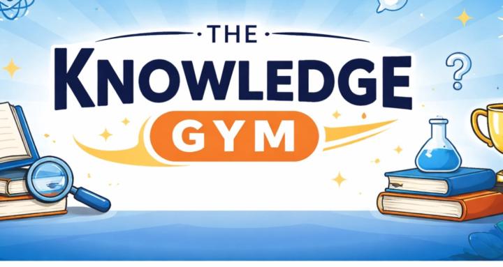 The Knowledge Gym