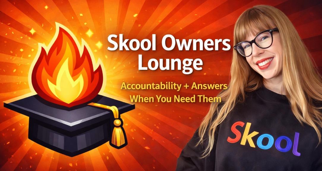 Skool Owners Lounge