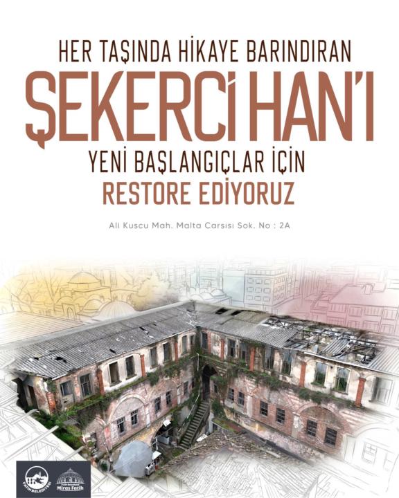 Şekerci Han Yeniden Doğuyor