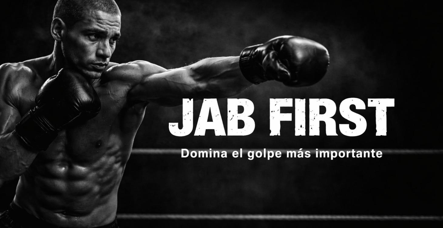 Jab First/ Jab Primero