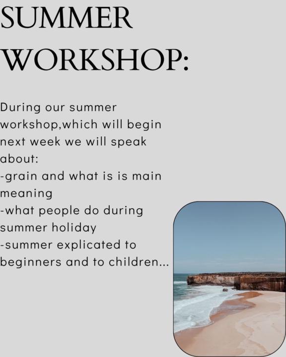 Once upon a time..Summer workshop