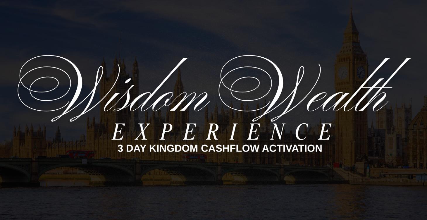 Wisdom Wealth Experience- 3 Day Kingdom Activation