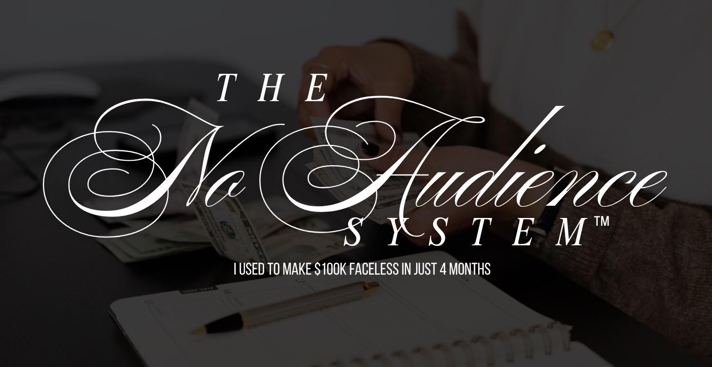 FREE MASTERCLASS The No Audience System™