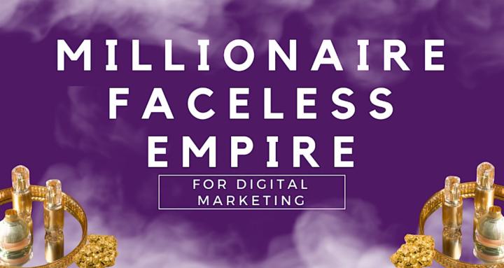 Millionaire Faceless Empire