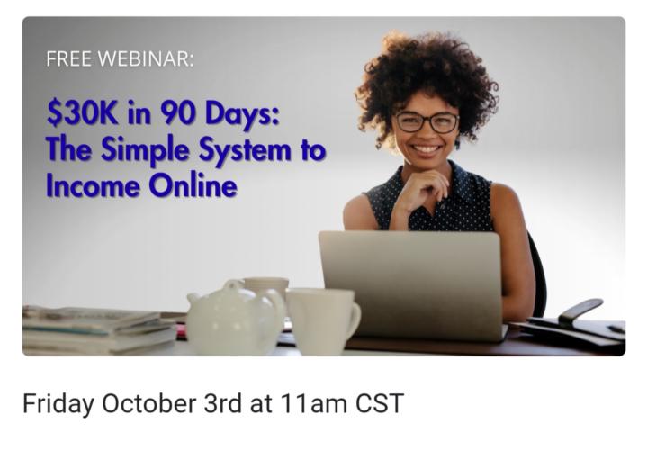 ​💥 TODAY! FREE Webinar: The Simple System to Online Income 💥