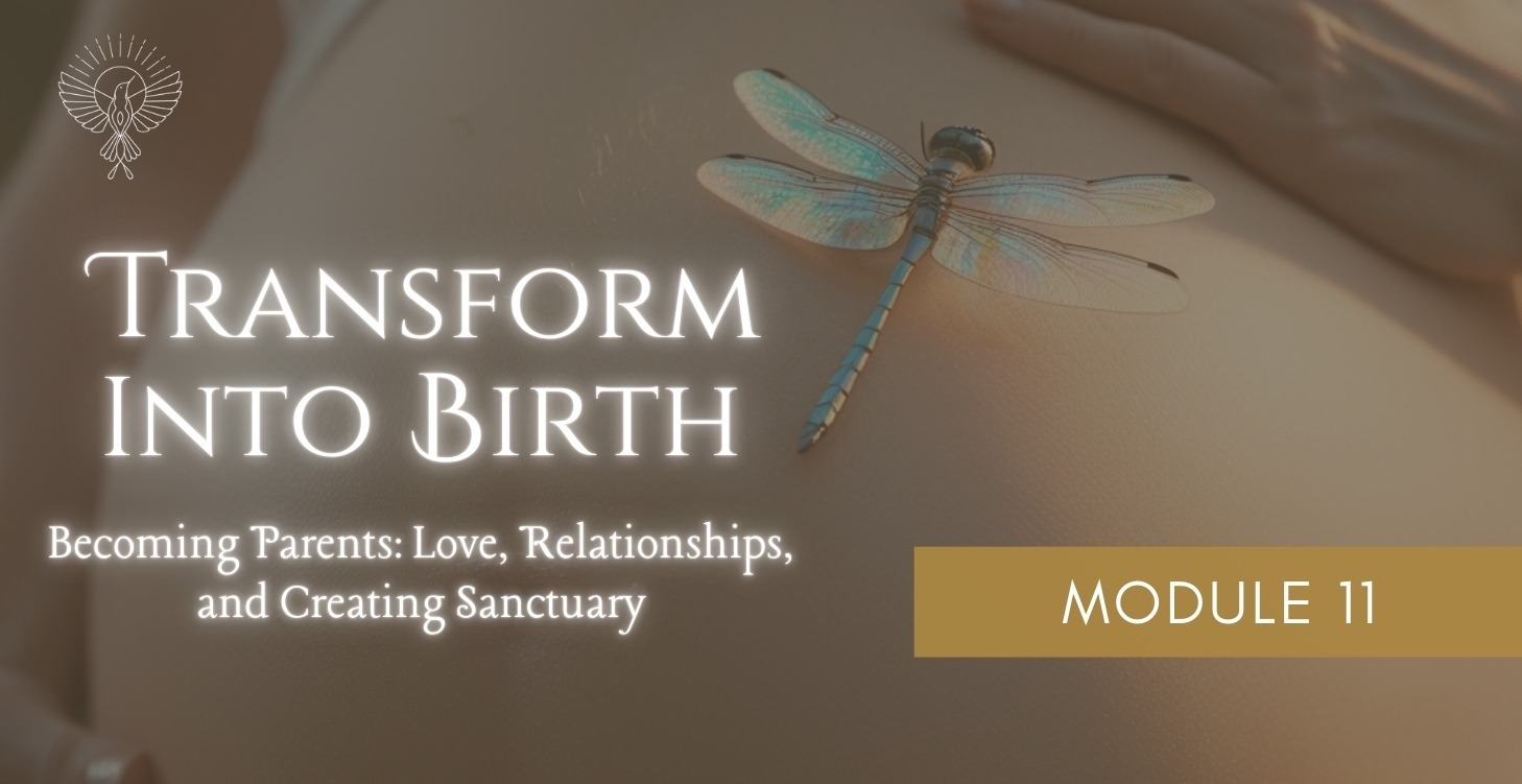 Module 11: Love & Creating Sanctuary