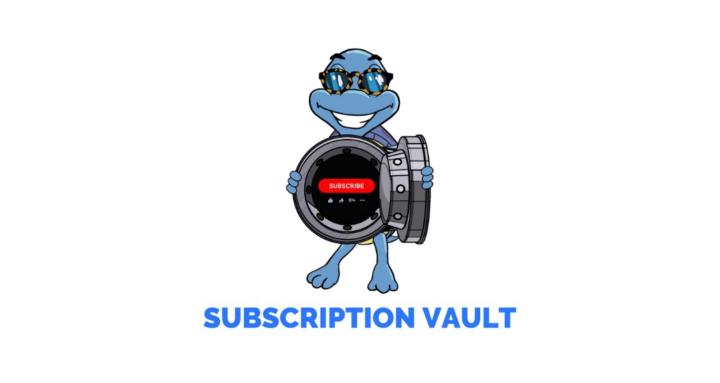 BT - SUBSCRIPTION VAULT