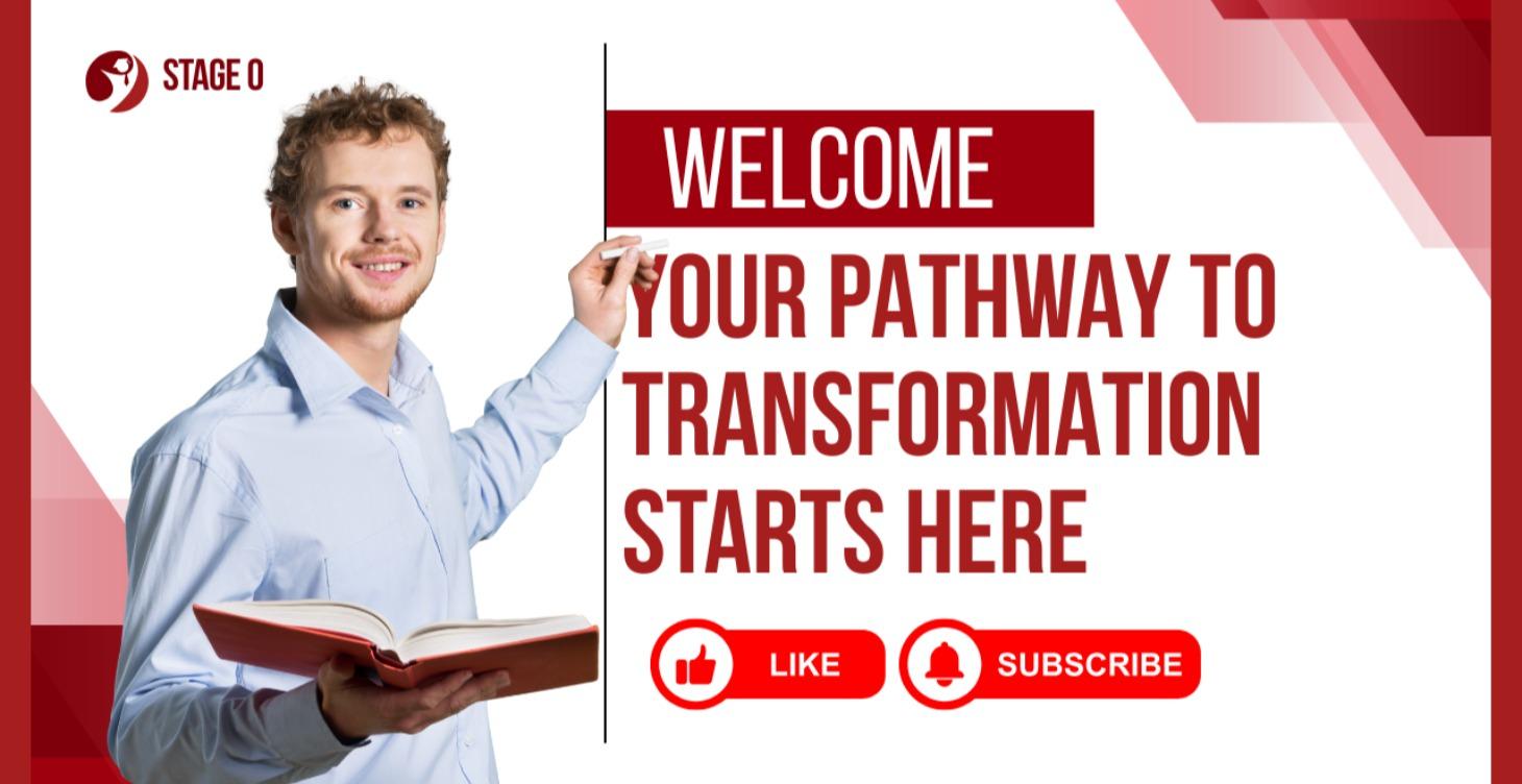 🚀 STAGE 0 — Start Here: Start Your Transformation