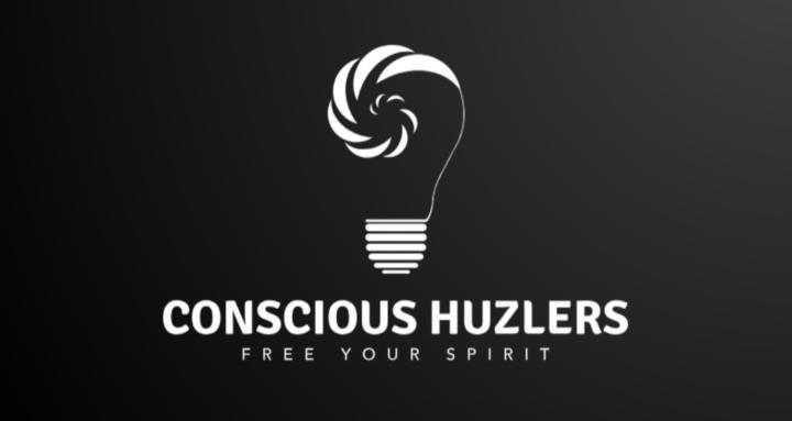 CONSCIOUS HUZLERS©️