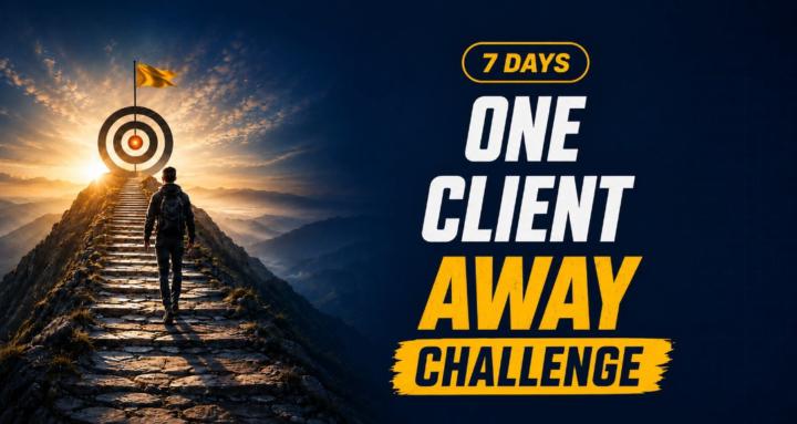 One Client Away Challenge