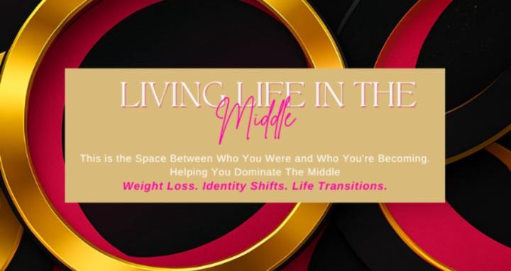Living Life In The Middle