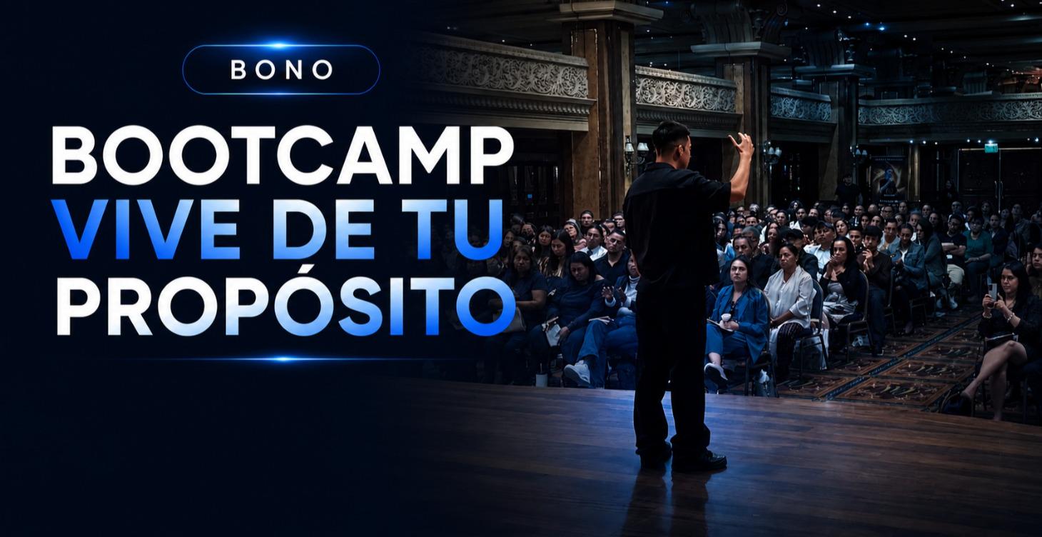 Bootcamp Vive de tu Propósito