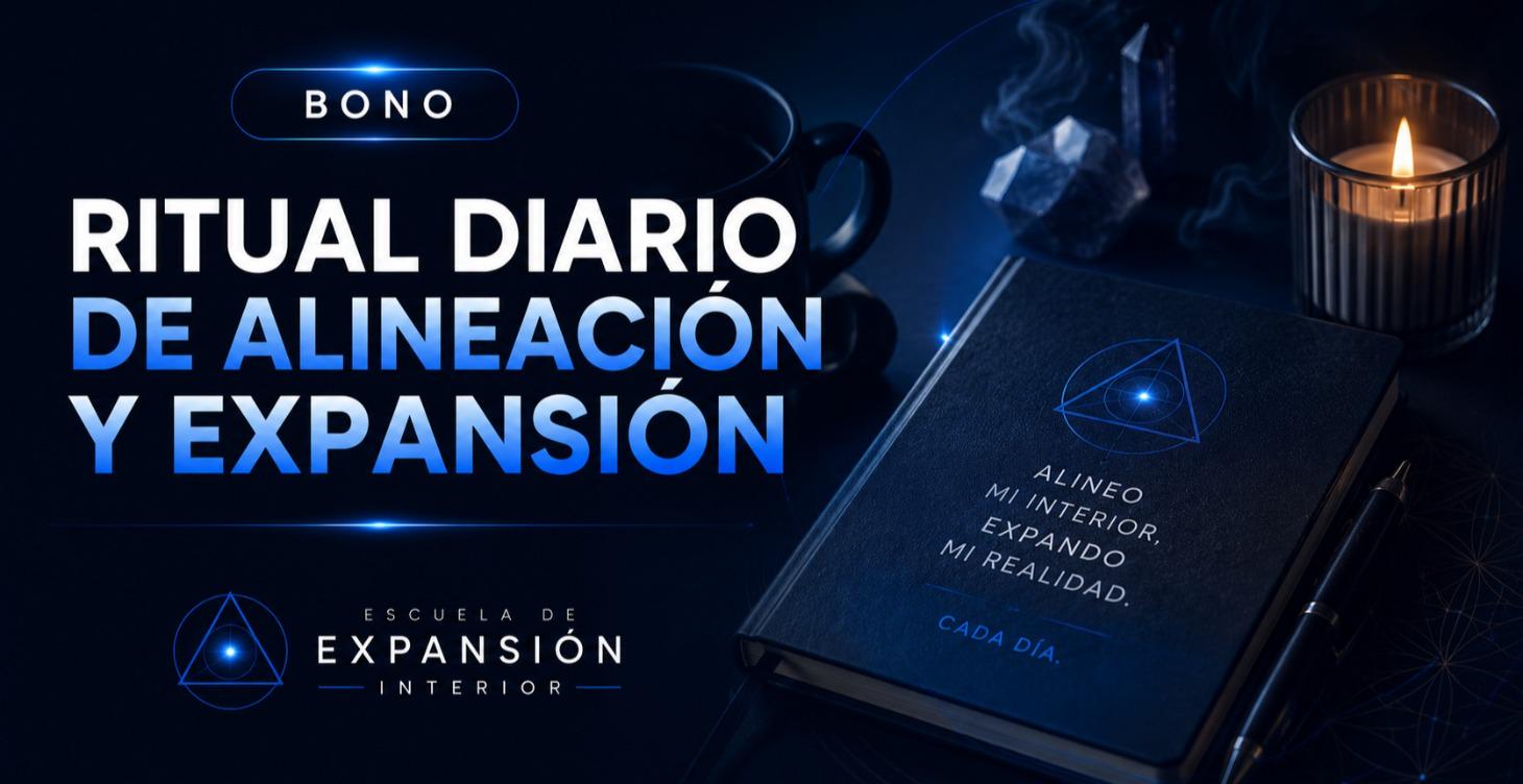 Ritual Diario de Alineación y Expansión