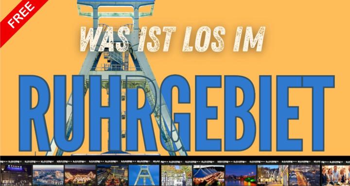 Das Ruhrgebiet - Dein Revier