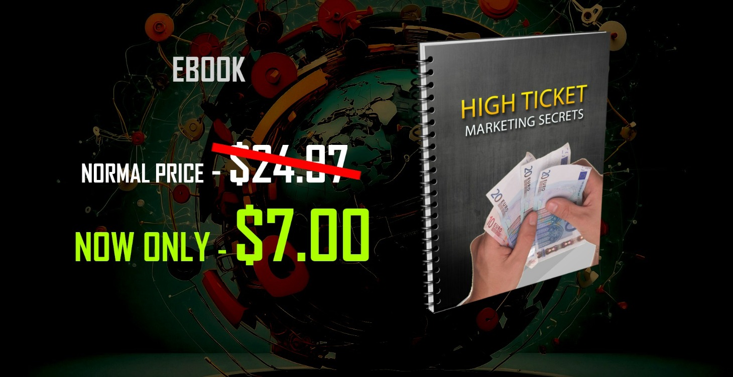 High Ticket Marketing Secrets