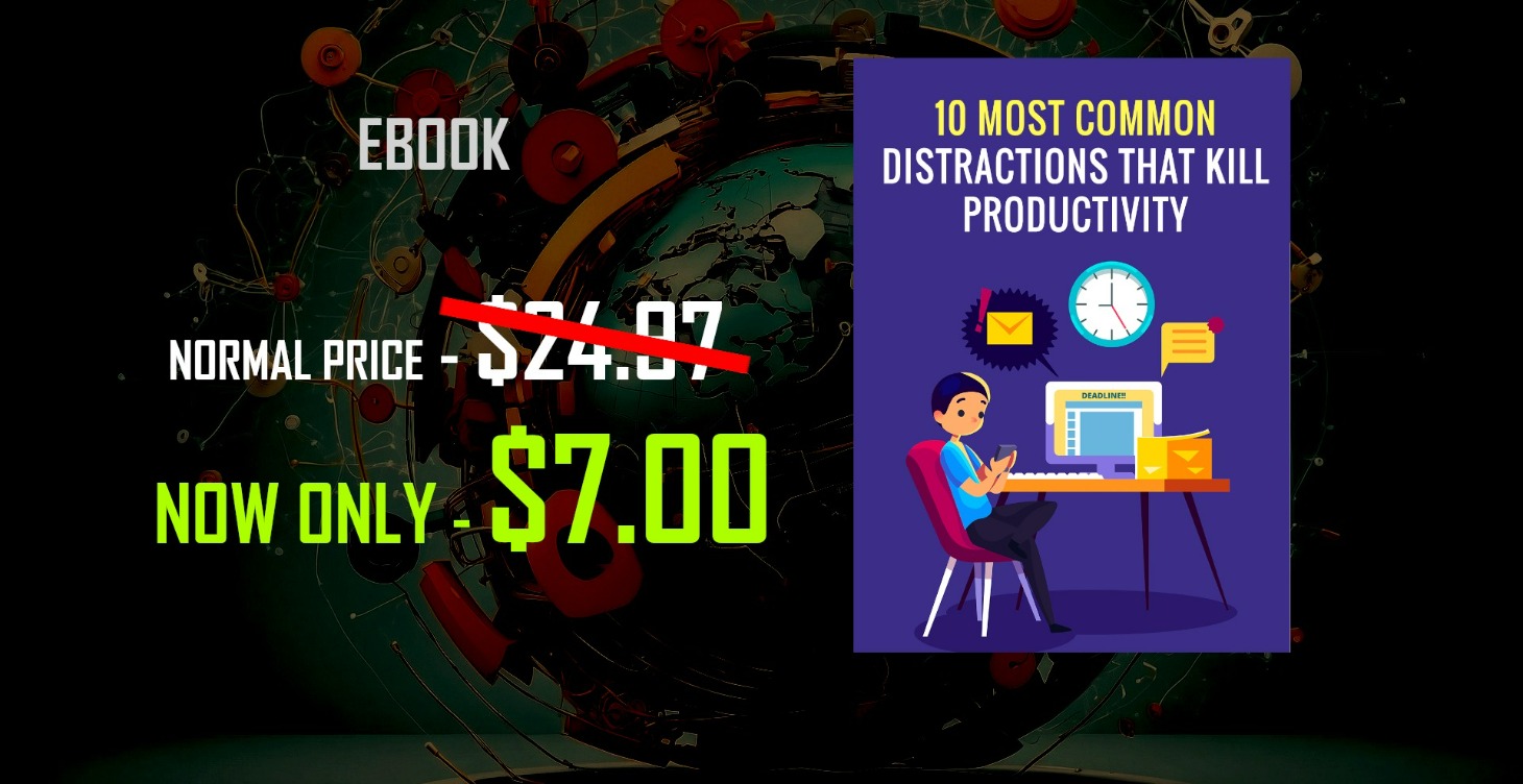 10 Most Common distractions that kill productivity