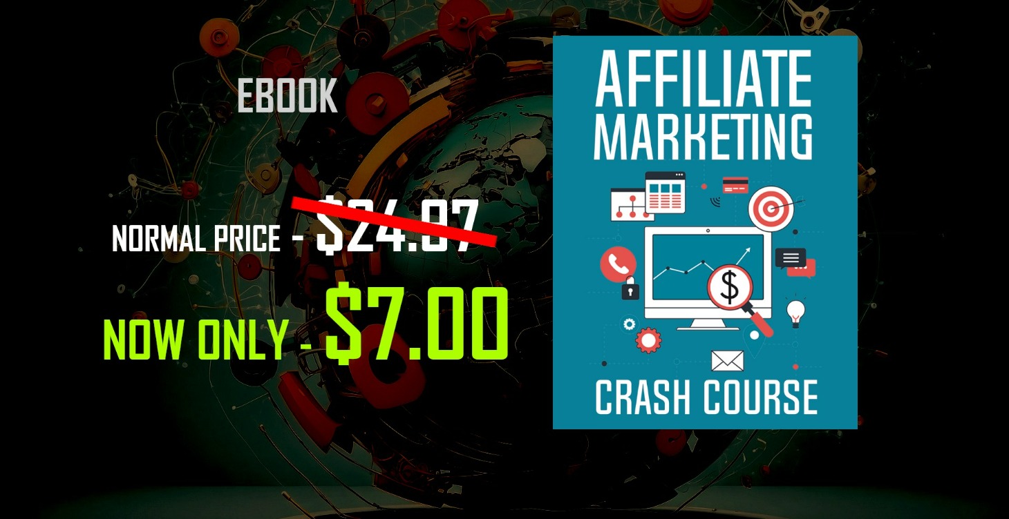 Affiliate Marketing Crash Course