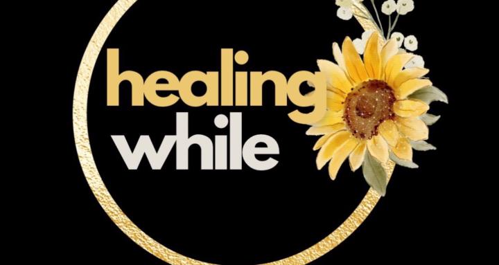 Healing While